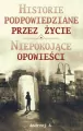 Historie podpowiedziane przez życie ORAZ Niepokojące opowieści - tantis.pl