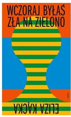 Wczoraj byłaś zła na zielono - tantis.pl