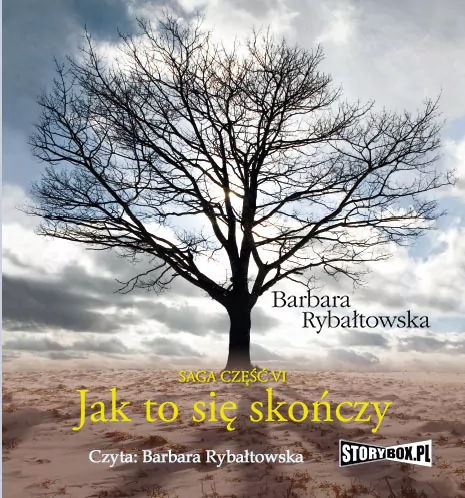 Jak to się skończy. Saga, część VI Audiobook - tantis.pl