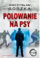 Polowanie na psy. Wściekłe psy - tantis.pl
