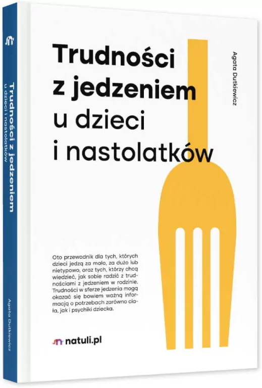 Trudności z jedzeniem u dzieci i nastolatków - tantis.pl