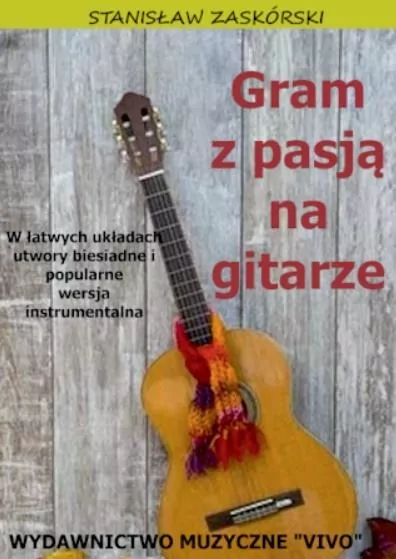 Gram z pasją na gitarze - tantis.pl