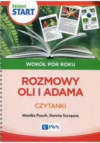Pewny start. Wokół pór roku. Rozmowy Oli i Adama - tantis.pl