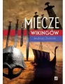 Miecze wikingów. Wydanie 2 - tantis.pl