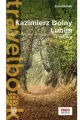 Kazimierz Dolny, Lublin i okolice. Travelbook. Wydanie 3 - tantis.pl