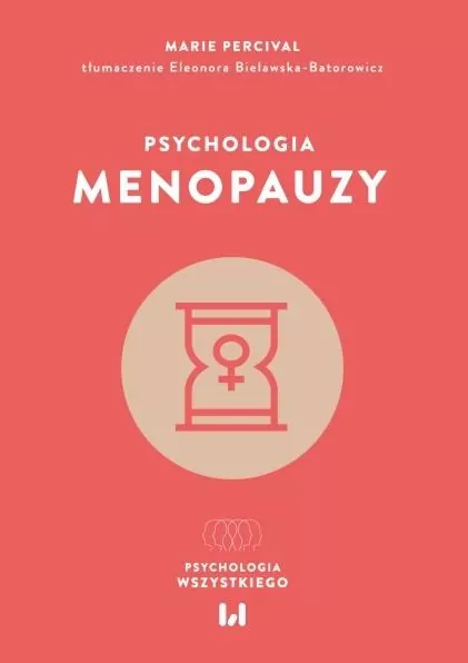Psychologia menopauzy - tantis.pl