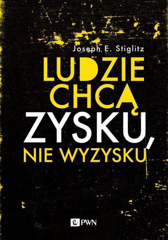 Ludzie chcą zysku, nie wyzysku. Postępowy kapitalizm na czasy niezadowolenia - tantis.pl