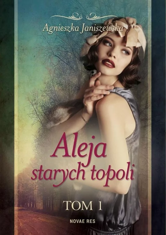 Aleja starych topoli. Tom 1 - tantis.pl