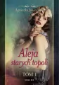 Aleja starych topoli. Tom 1 - tantis.pl