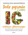 Jedz pysznie z niskim indeksem glikemicznym - tantis.pl