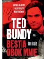 Ted Bundy. Bestia obok mnie. Wydanie 3 - tantis.pl