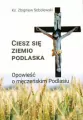 Ciesz się ziemio podlaska - tantis.pl