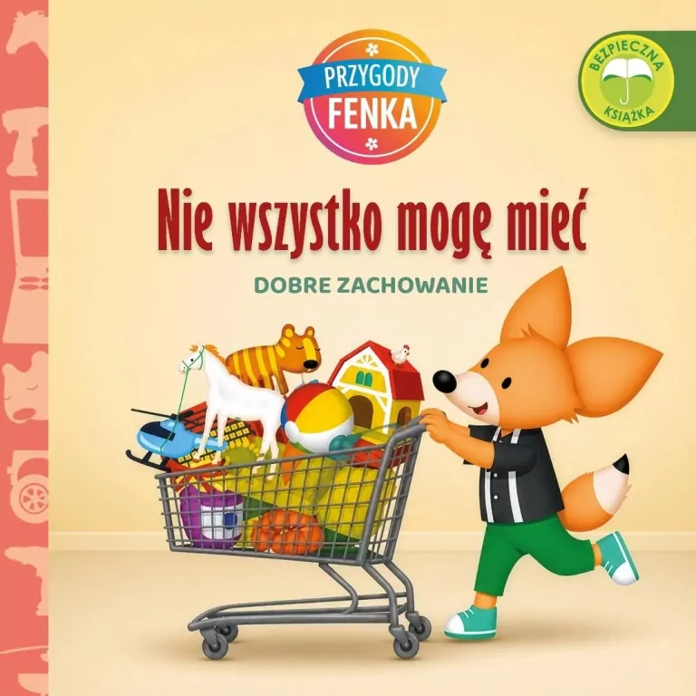 Przygody Fenka. Dobre zachowanie. Nie wszystko... - tantis.pl