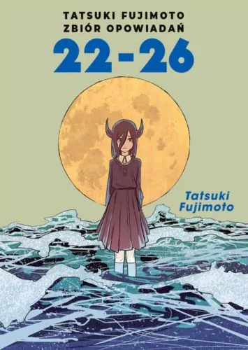 Tatsuki Fujimoto. Zbiór opowiadań 22-26 - tantis.pl