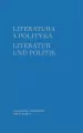 Literatura a polityka. Tom 5 - tantis.pl