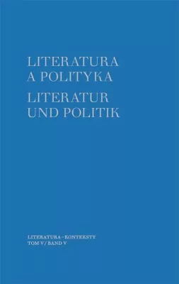 Literatura a polityka. Tom 5