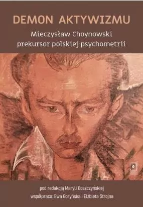 Demon aktywizmu Mieczysław Choynowski prekursor... - tantis.pl