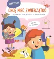 Dlaczego? Chcę mieć zwierzątko. Pytania i odpowiedzi dla maluchów - tantis.pl