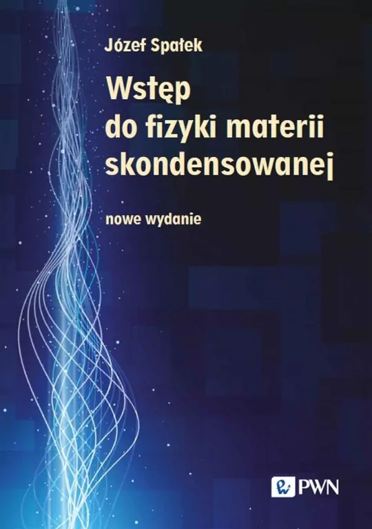 Wstęp do fizyki materii skondensowanej - tantis.pl