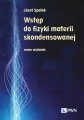 Wstęp do fizyki materii skondensowanej - tantis.pl