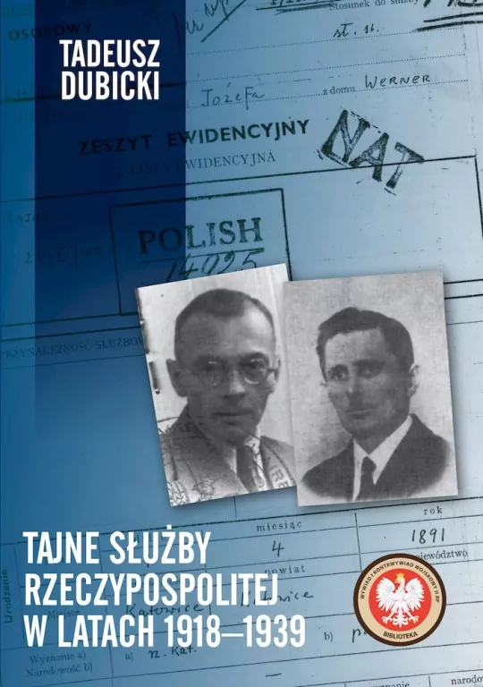 Tajne służby Rzeczypospolitej w latach 1918-1939 - tantis.pl