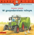 Maszyny i pojazdy. W gospodarstwie rolnym. Mądra Mysz - tantis.pl
