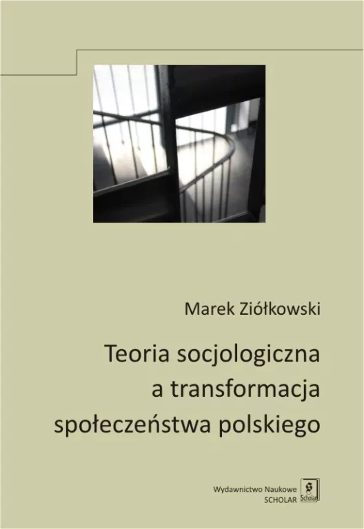 Teoria socjologiczna a transformacja społeczeństwa - tantis.pl