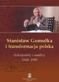 Stanisław Gomułka i transformacja polska - tantis.pl