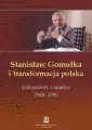 Stanisław Gomułka i transformacja polska - tantis.pl