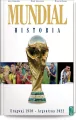 Mundial. Historia. Urugwaj 1930-Argentyna 2022 - tantis.pl