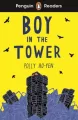 Boy In The Tower. Penguin Readers Level 2 wer. angielska - tantis.pl