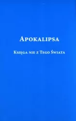 Apokalipsa. Księga nie z tego świata