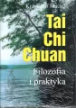 Tai Chi Chuan. Filozofia i praktyka - tantis.pl