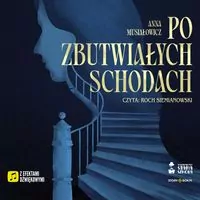 Po zbutwiałych schodach audiobook - tantis.pl