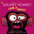 Grumpy Monkey Love is Gross - tantis.pl