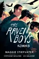 The Raven Boys. Komiks - tantis.pl