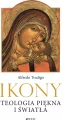 Ikony. Teologia piękna i światła - tantis.pl