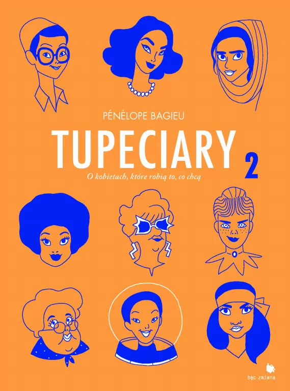 Tupeciary 2. O kobietach, które robią to co chcą - tantis.pl