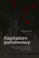 Kapitalizm państwowy. Wpływ akcjonariusza... - tantis.pl