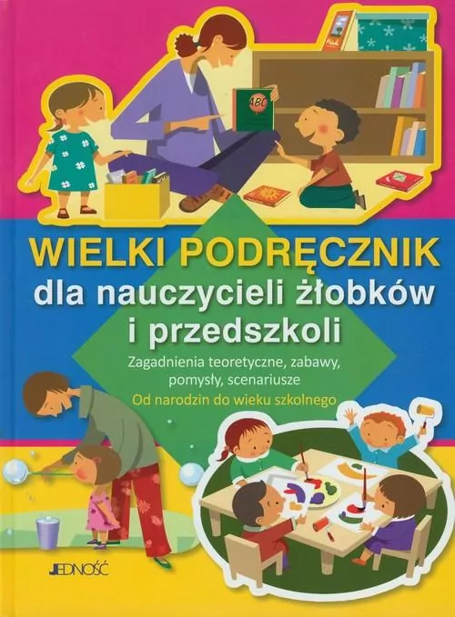 Wielki podręcznik dla nauczycieli żłobków i przedszkoli - tantis.pl