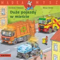 Duże pojazdy w mieście. Mądra mysz - tantis.pl