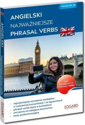 Angielski Najważniejsze Phrasal Verbs
