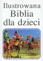 Ilustrowana Biblia dla dzieci - tantis.pl