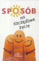 Sposób na szczęśliwe życie - tantis.pl