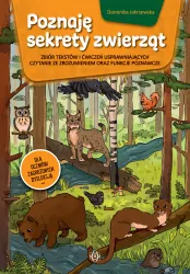 Poznaję sekrety zwierząt. Zbiór tekstów i ćwiczeń