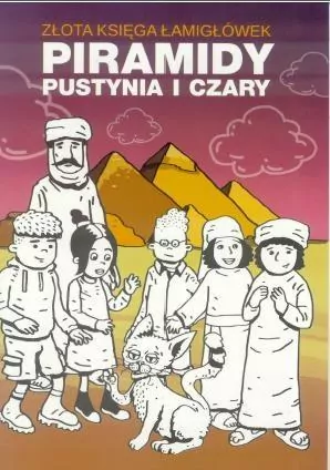 Piramidy, pustynia i czary. Złota księga łamigłówek - tantis.pl