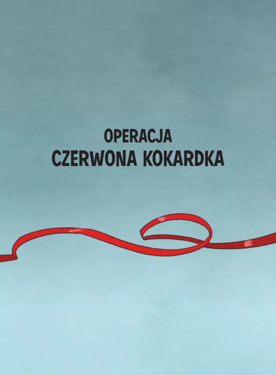 Operacja Czerwona Kokardka - tantis.pl