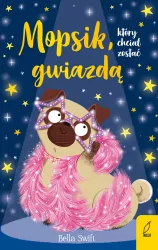 Mopsik, który chciał zostać gwiazdą. Wydanie 2023