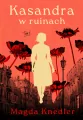 Kasandra w ruinach T.1 - tantis.pl