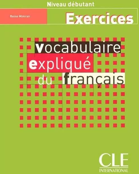 Vocabulaire explique du francais A1 - tantis.pl